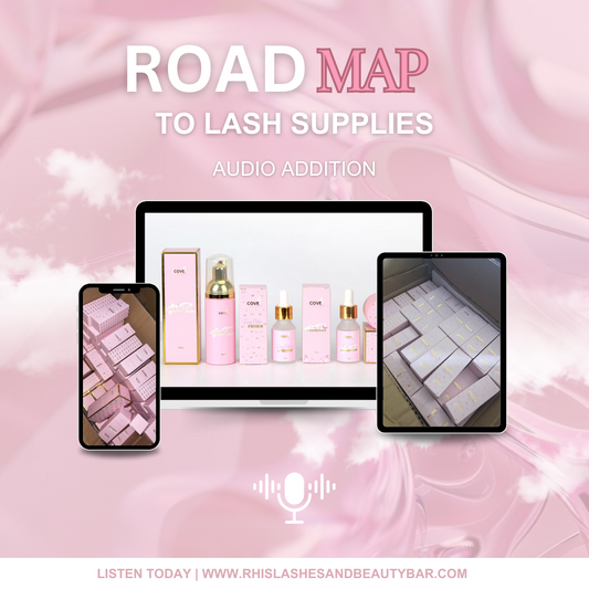 ROAD MAP TO LASH SUPPLIES | YOUR GUIDE TO YOUR OWN LASH LINE